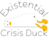 Existential Crisis Duck™